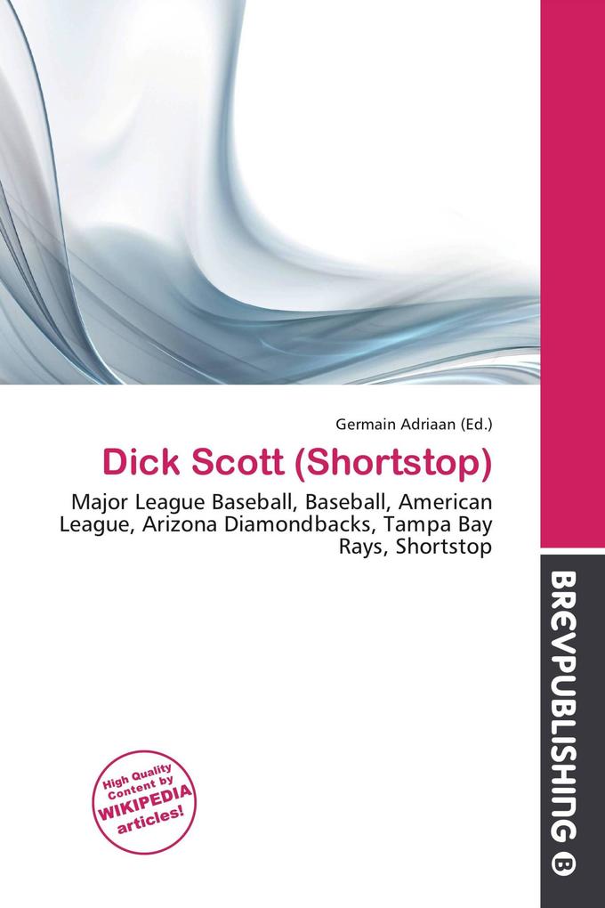 Dick Scott (Shortstop)
