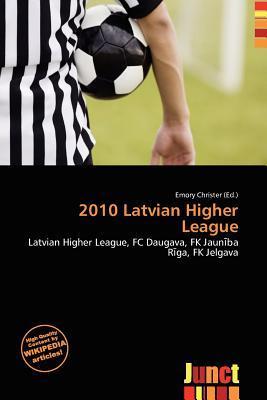 2010 Latvian Higher League