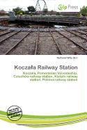 Koczaa Railway Station