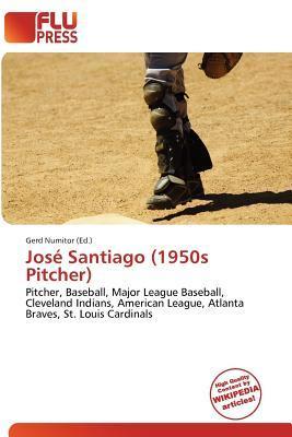 José Santiago (1950s Pitcher)