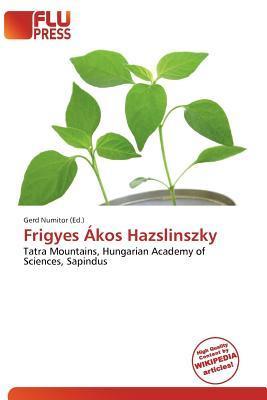 Frigyes Ákos Hazslinszky
