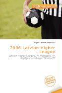2006 Latvian Higher League