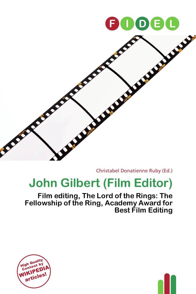 John Gilbert (Film Editor)