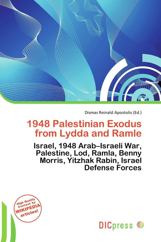 1948 Palestinian Exodus from Lydda and Ramle