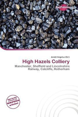 High Hazels Colliery
