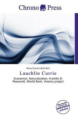 Lauchlin Currie