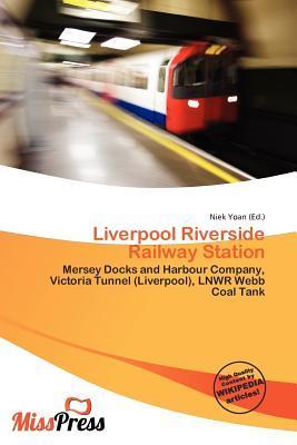 Liverpool Riverside Railway Station