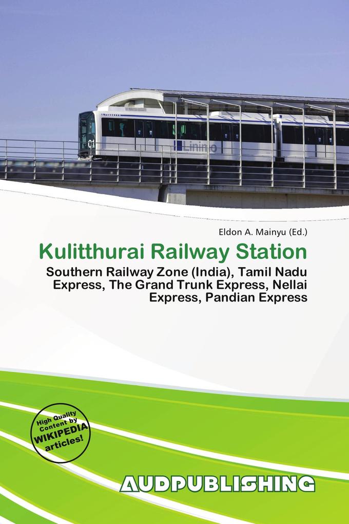Kulitthurai Railway Station