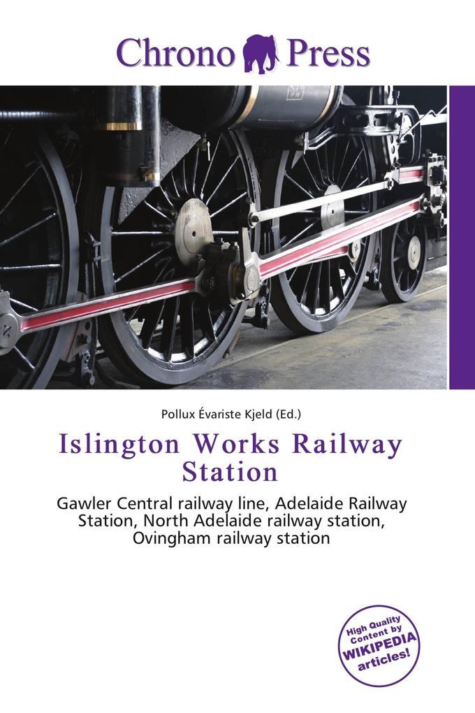 Islington Works Railway Station