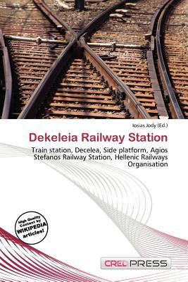 Dekeleia Railway Station