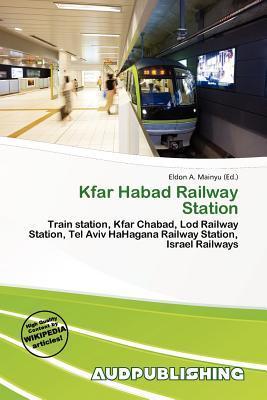 Kfar Habad Railway Station