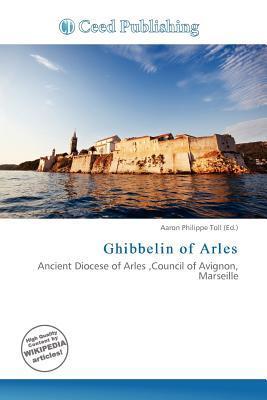 Ghibbelin of Arles