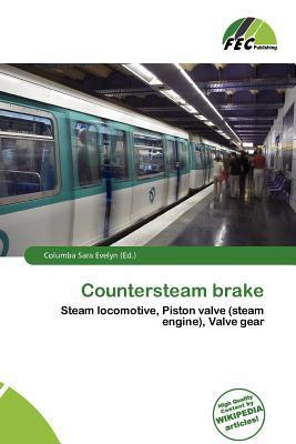 Countersteam brake
