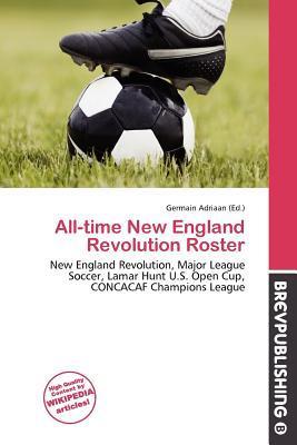 All-time New England Revolution Roster