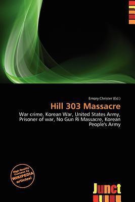 Hill 303 Massacre