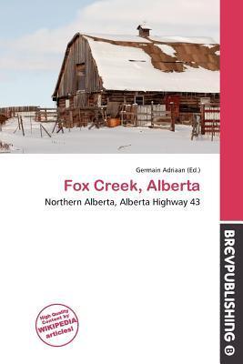 Fox Creek Alberta
