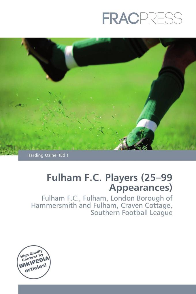 Fulham F.C. Players (25-99 Appearances)