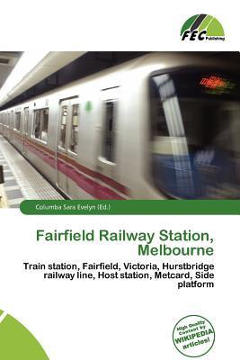 Fairfield Railway Station Melbourne