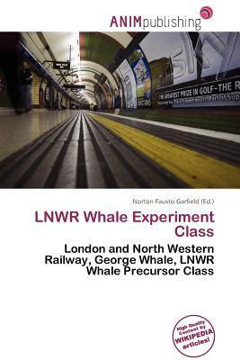 LNWR Whale Experiment Class