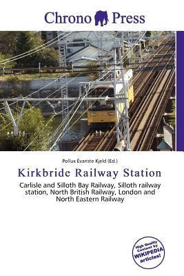Kirkbride Railway Station