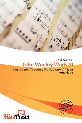 John Wesley Work III