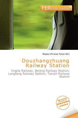 Douzhangzhuang Railway Station