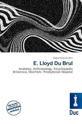 E. Lloyd Du Brul