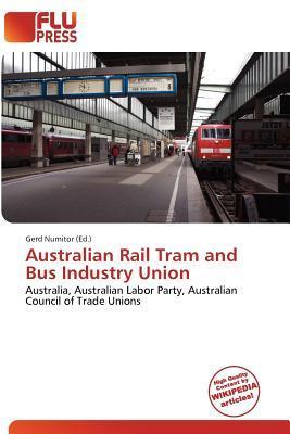 Australian Rail Tram and Bus Industry Union