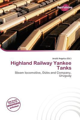 Highland Railway Yankee Tanks