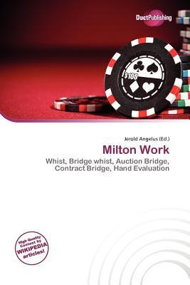 Milton Work