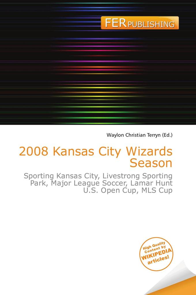 2008 Kansas City Wizards Season