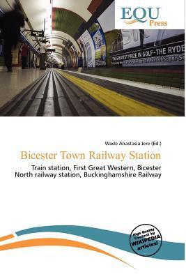 Bicester Town Railway Station