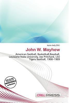 John W. Mayhew