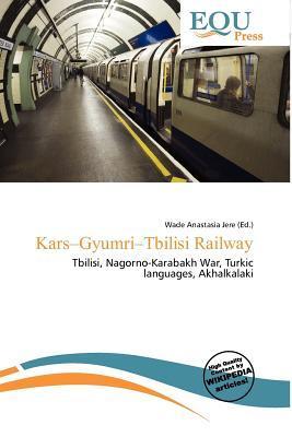 Kars-Gyumri-Tbilisi Railway