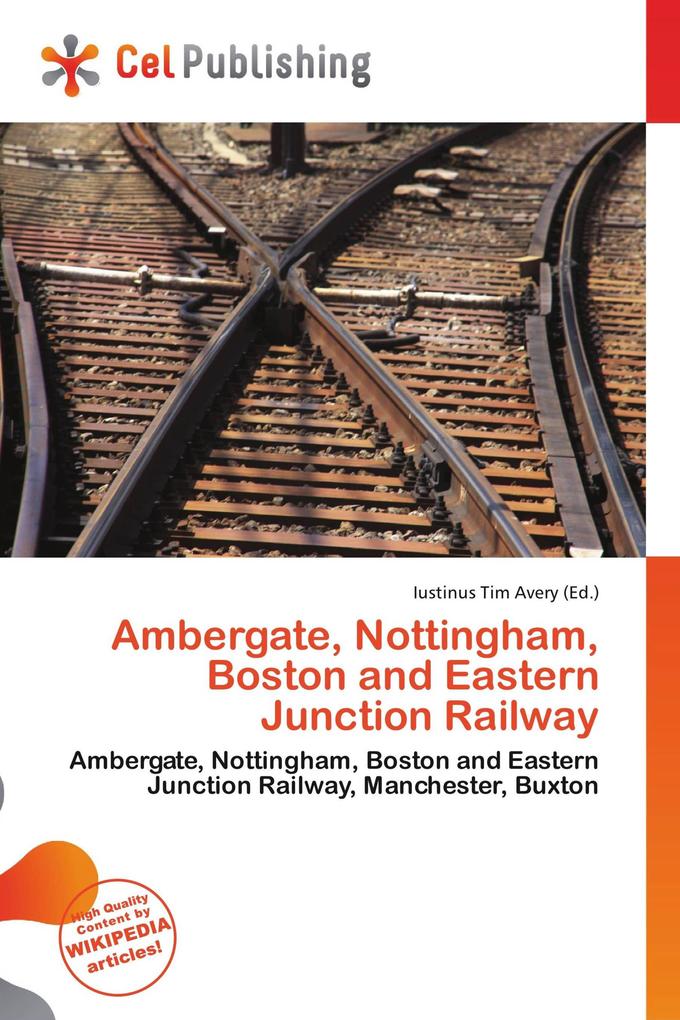 Ambergate Nottingham Boston and Eastern Junction Railway