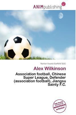 Alex Wilkinson