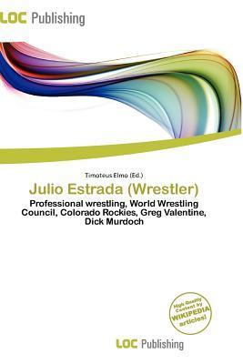 Julio Estrada (Wrestler)