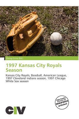 1997 Kansas City Royals Season