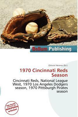 1970 Cincinnati Reds Season