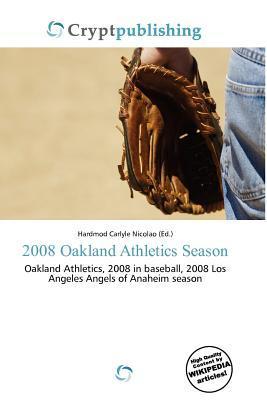 2008 Oakland Athletics Season