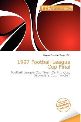 1997 Football League Cup Final