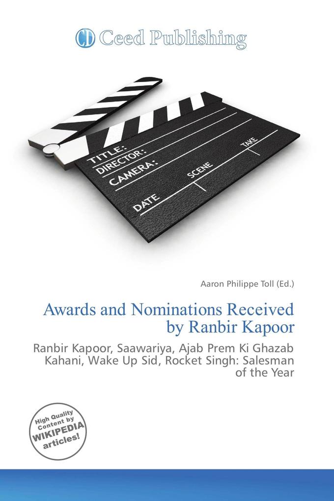 Awards and Nominations Received by Ranbir Kapoor
