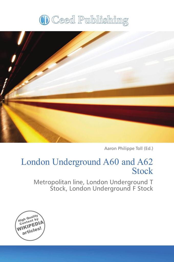London Underground A60 and A62 Stock