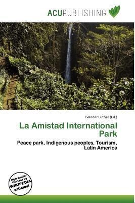 La Amistad International Park
