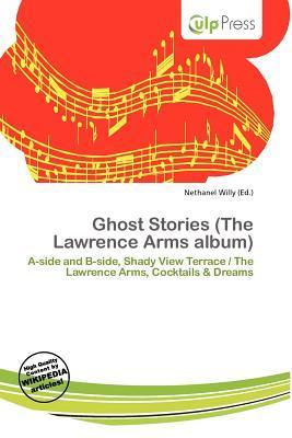 Ghost Stories (The Lawrence Arms album)