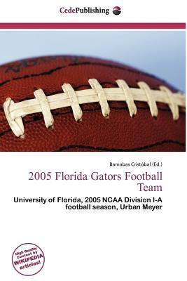 2005 Florida Gators Football Team