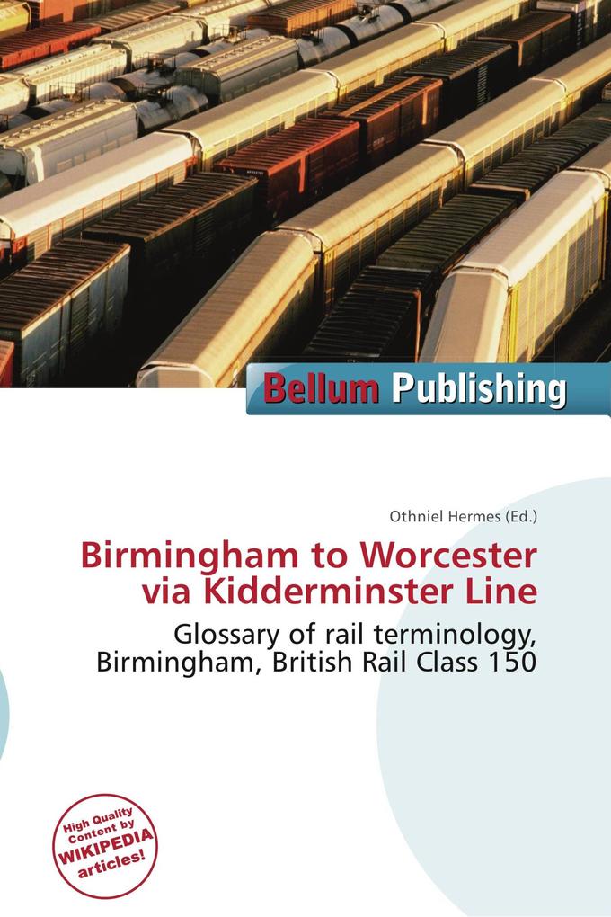Birmingham to Worcester via Kidderminster Line