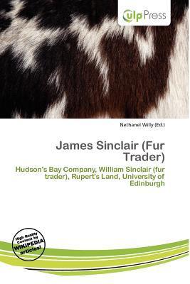 James Sinclair (Fur Trader)