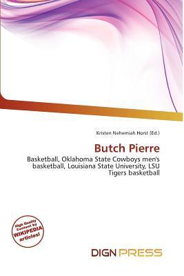 Butch Pierre