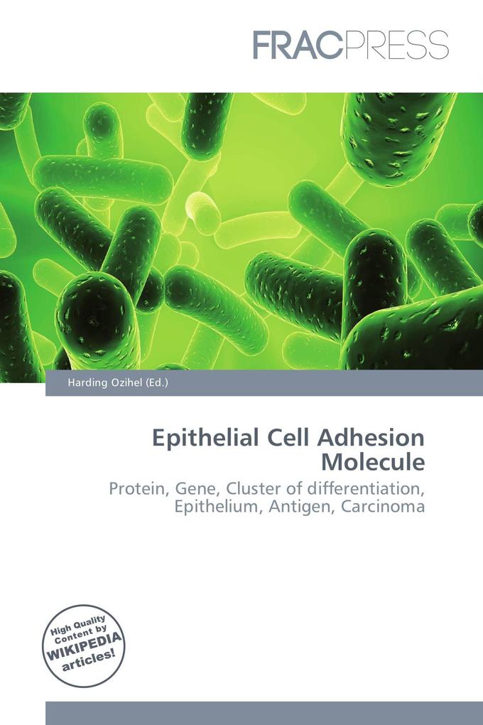 Epithelial Cell Adhesion Molecule